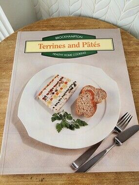 BROCKHAMPTON HEALTHY HOME COOKING: TERRINES AND PATES By Time-life *Excellent*